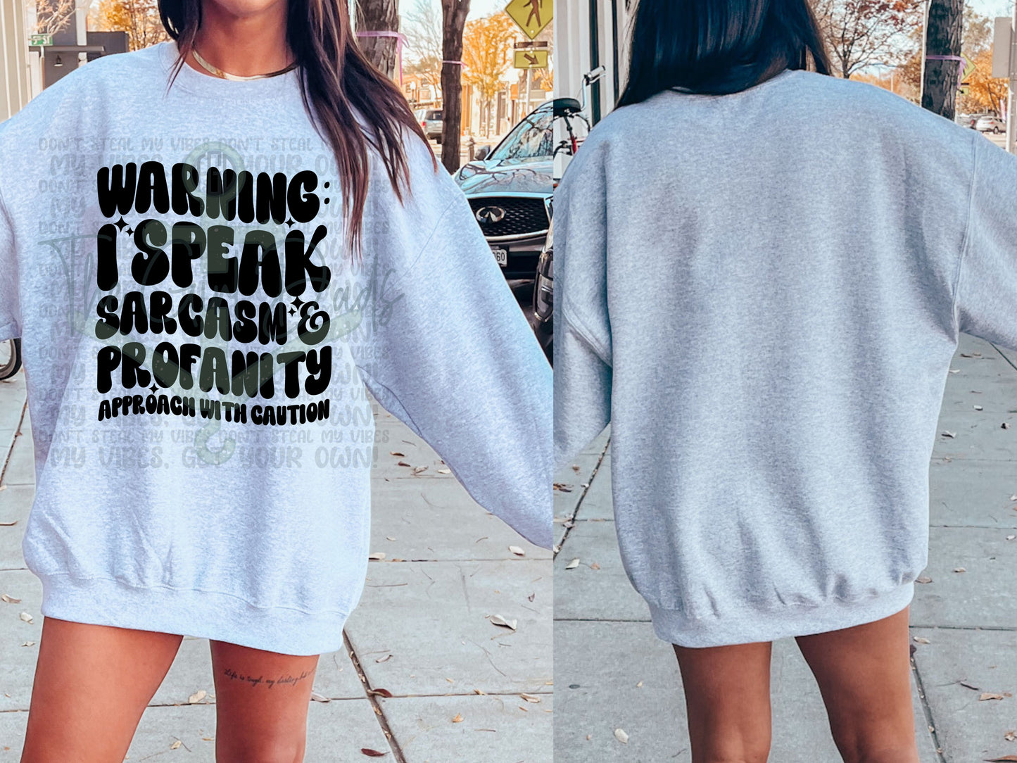 Warning I Speak Sarcasm & Profanity Approach With Caution (Front & Back) Top Design
