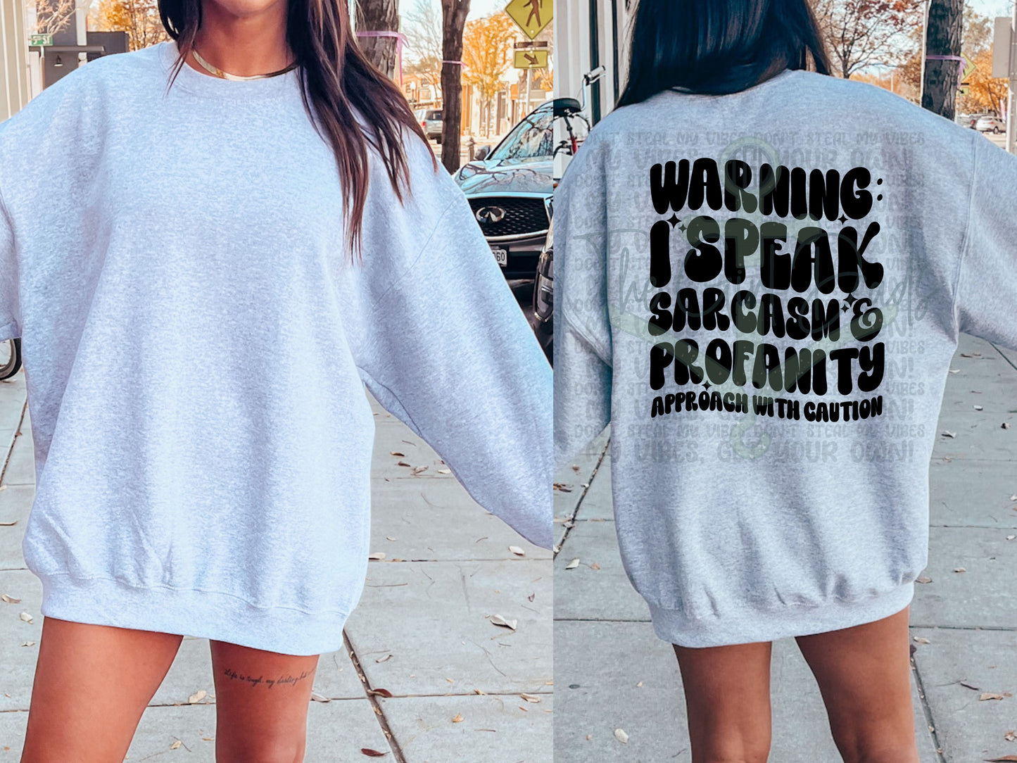 Warning I Speak Sarcasm & Profanity Approach With Caution (Front & Back) Top Design