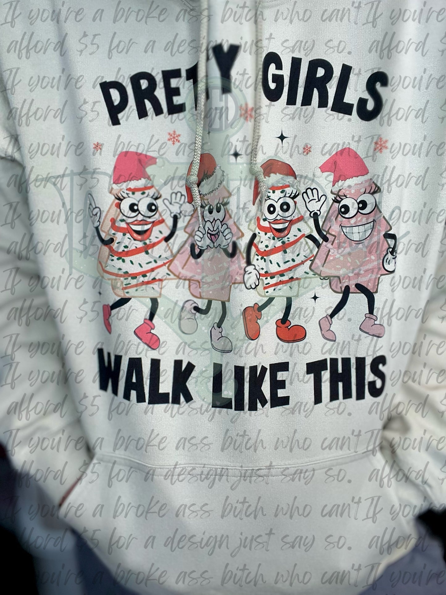 Pretty Girls Walk Like This Top Design