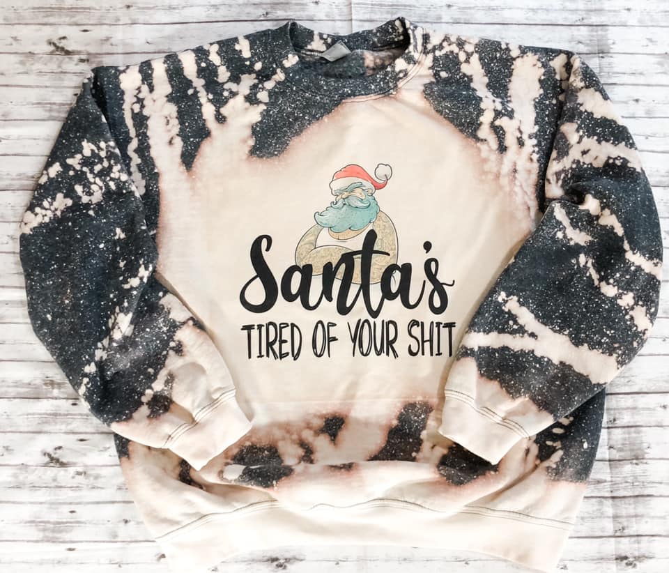 Santa's Tired Of Your Shit Top Design