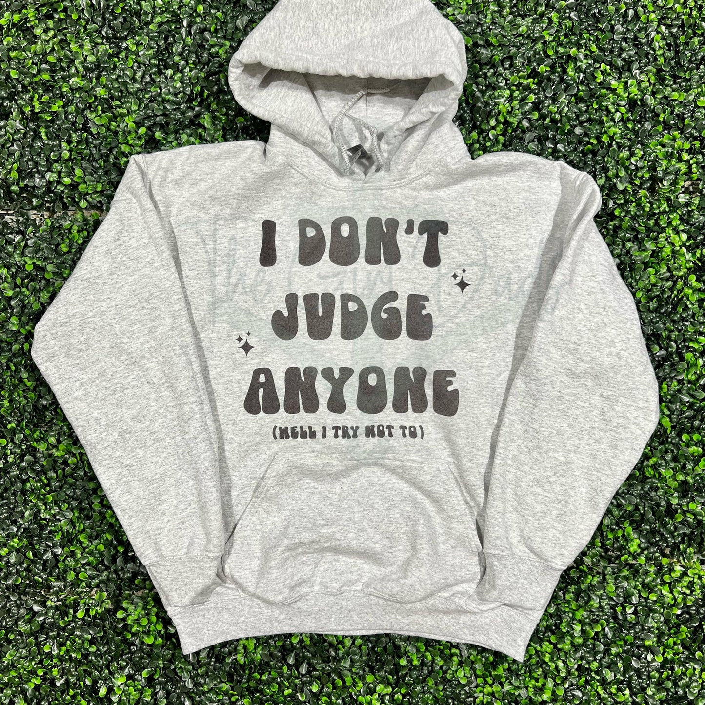 I Don't Judge Anyone Top Design