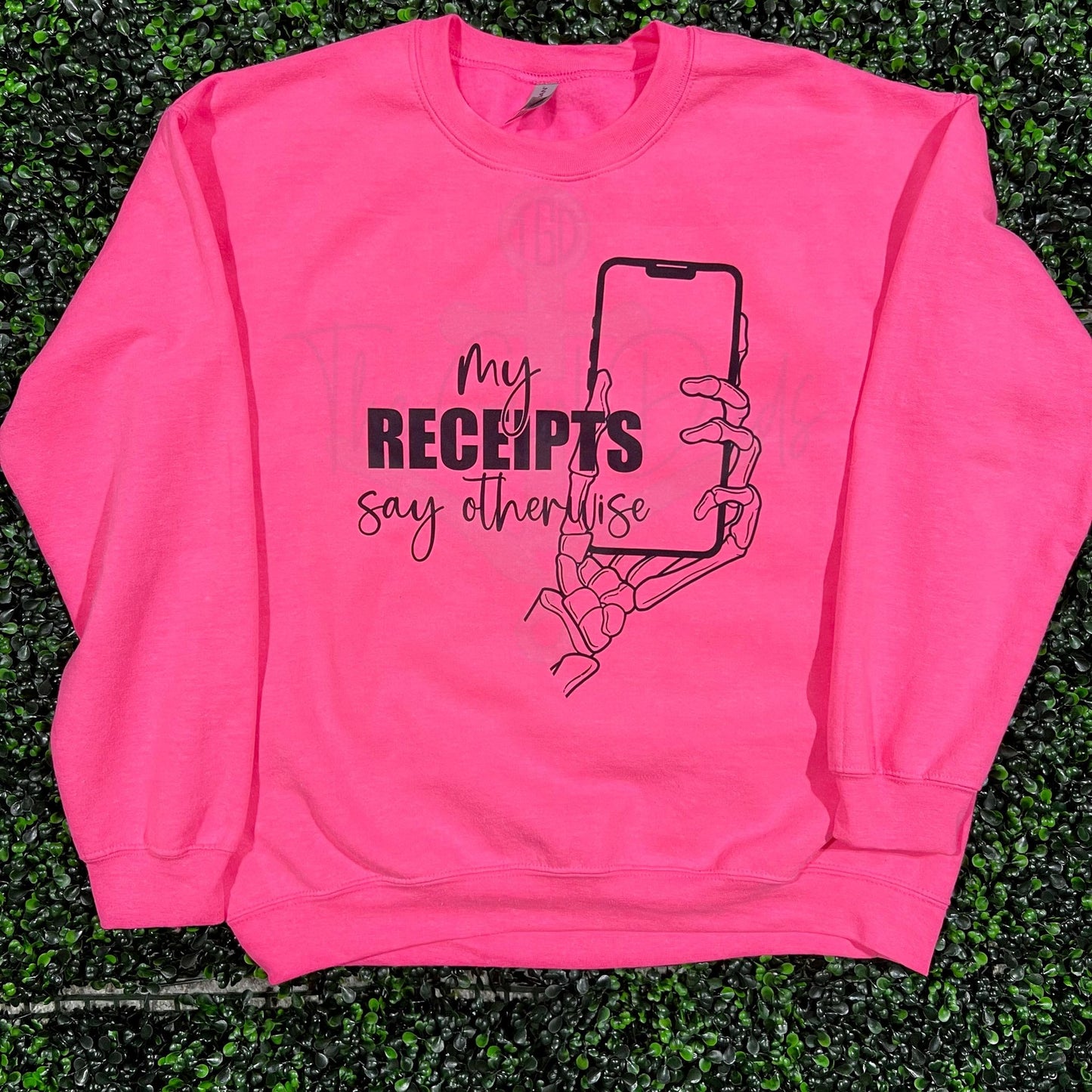 My Receipts Say Otherwise Top Design