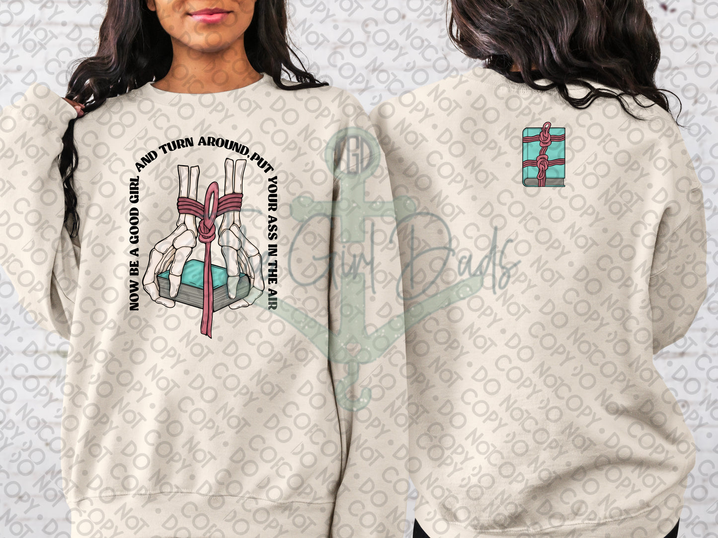 Now Be A Good Girl (Front & Back) Top Design