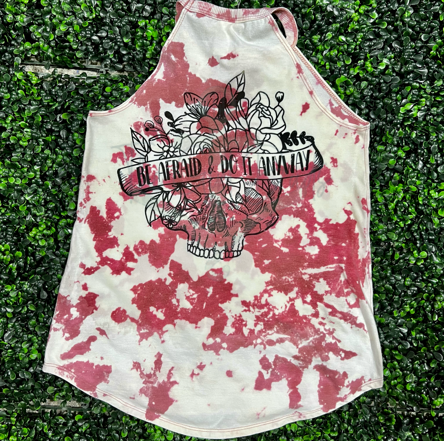 Be Afraid & Do It Anyway (Front & Back) Top Design