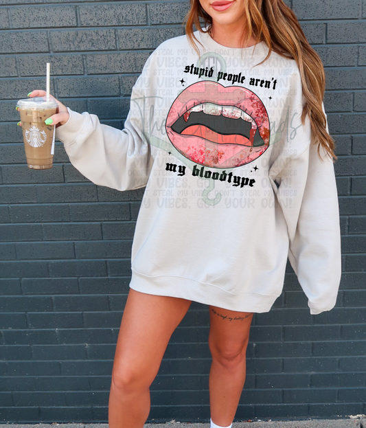 Stupid People Aren't My Bloodtype Top Design