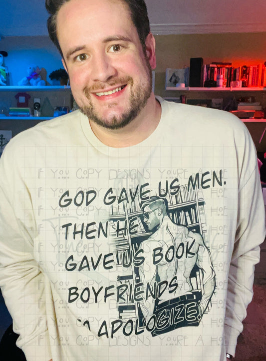 God Gave Us Men. Then He Gave Us Book Boyfriends To Apologize PNG