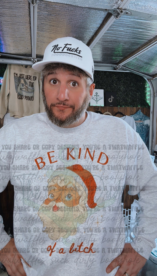 Santa Be Kind Of A Bitch Top Design