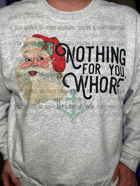 Nothing For You Whore Top Design