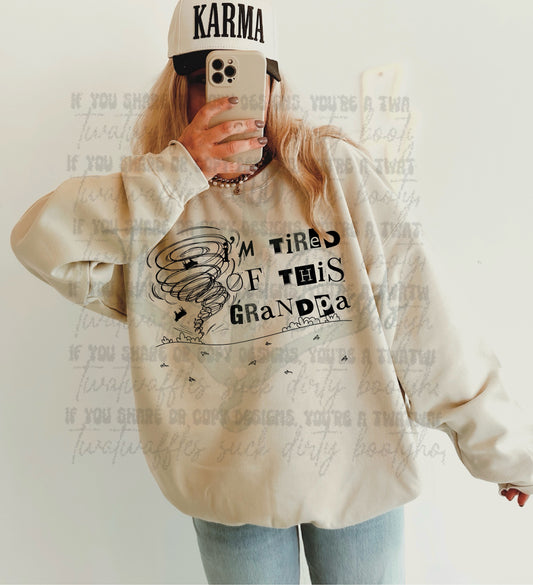 I’m Tired Of This Grandpa Top Design