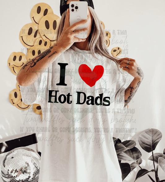 I Love Hot Dads Top Design