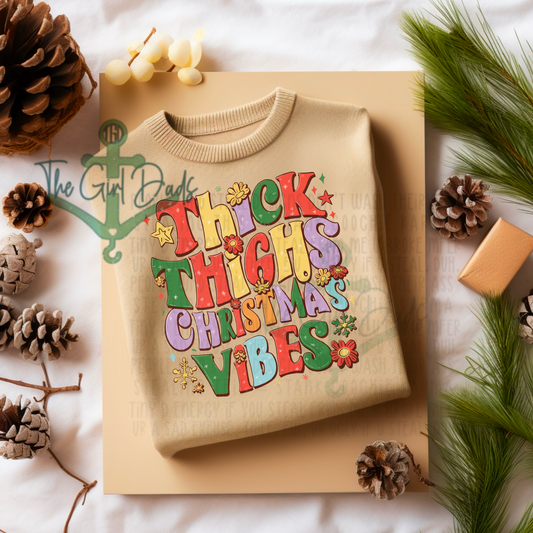 Thick Thighs Christmas Vibes Top Design