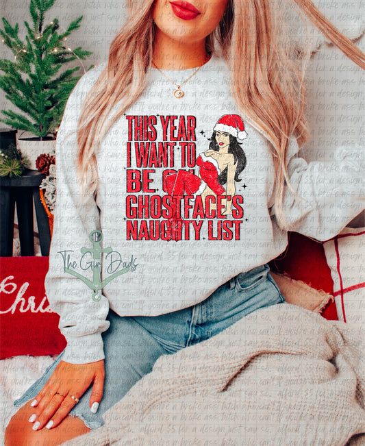 This Year I Want To Be On Ghostface's Naughty List Top Design