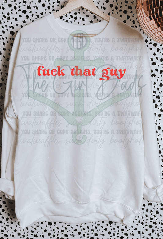 Fuck That Guy Top Design
