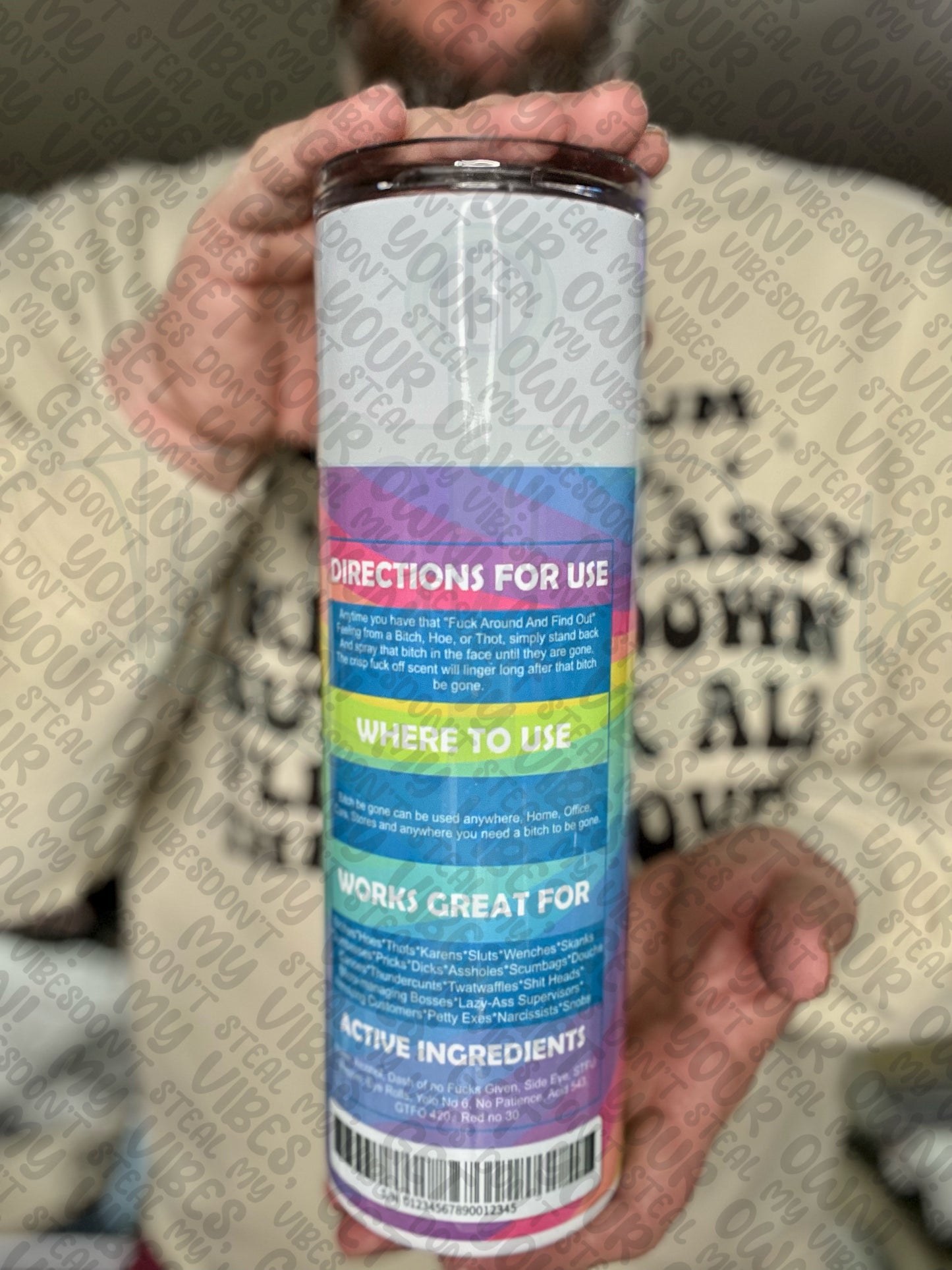 Bitch Be Gone Rainbow Drinkware