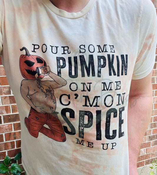Pour Some Pumpkin On Me  Top Design