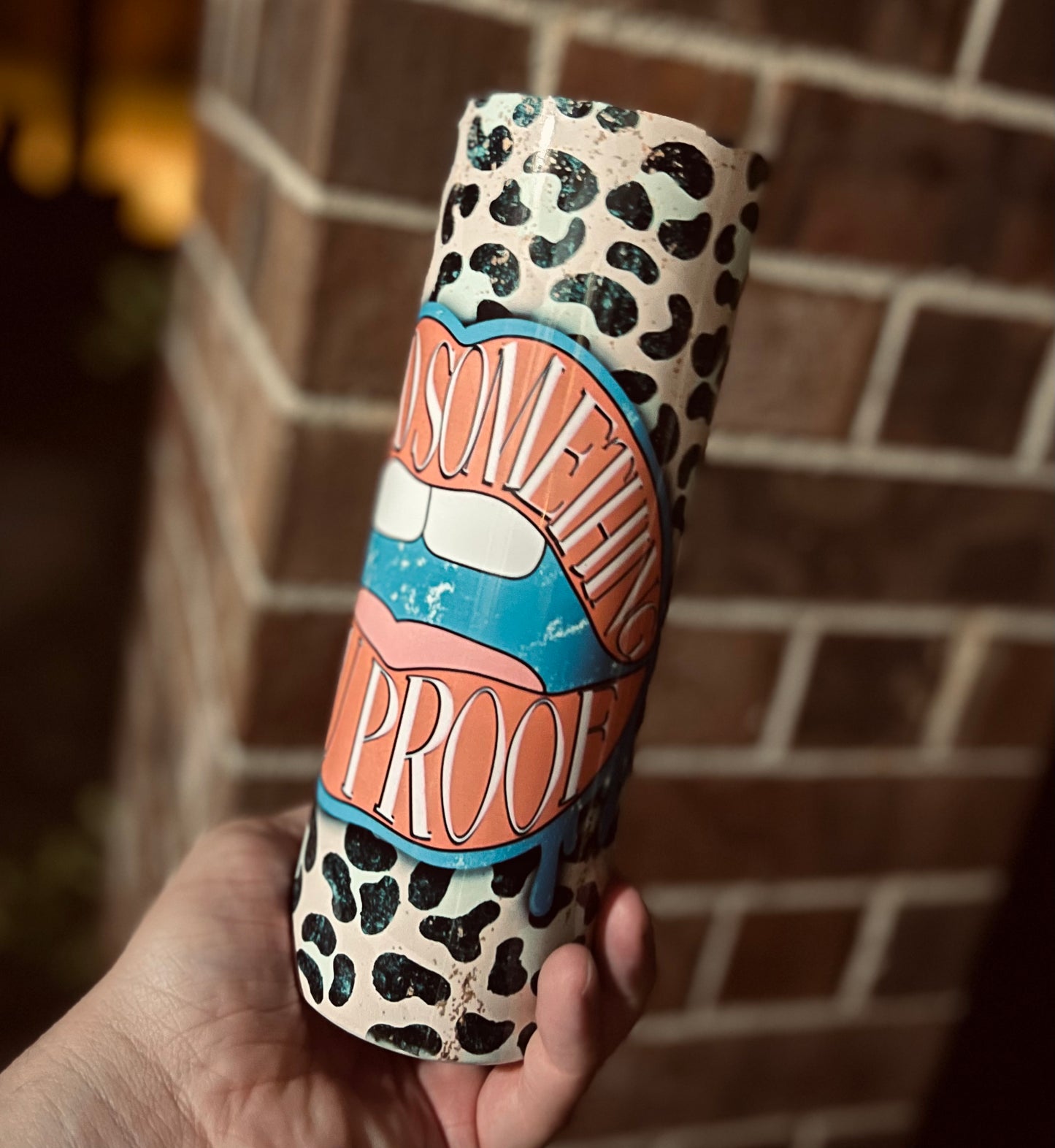 I Need Something You Proof Drinkware