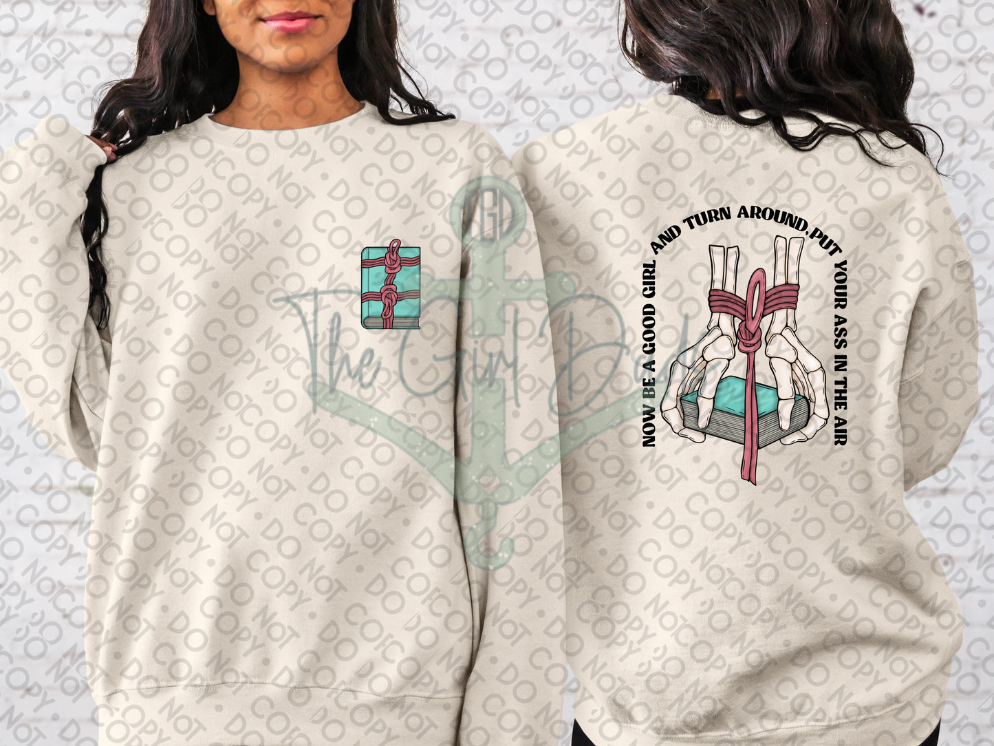 Now Be A Good Girl (Front & Back) Top Design