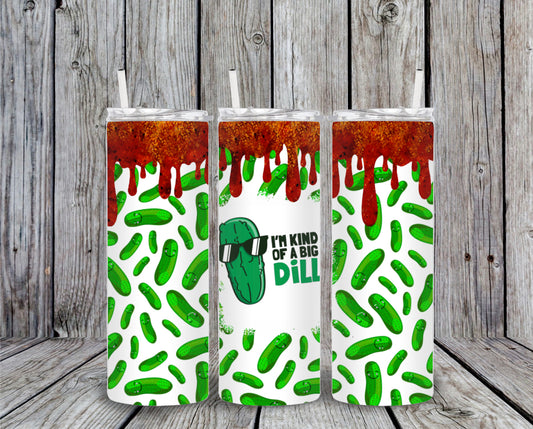 I'm Kind Of A Big Dill Drinkware